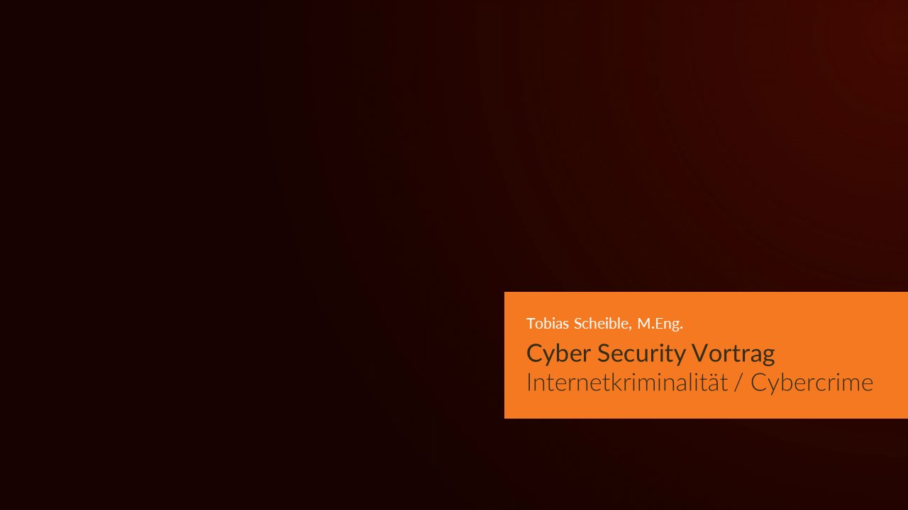Cyber Security Vortrag - Datenschutz Forum